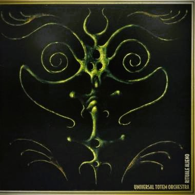 Universal Totem Orchestra -  Rituale Alieno
